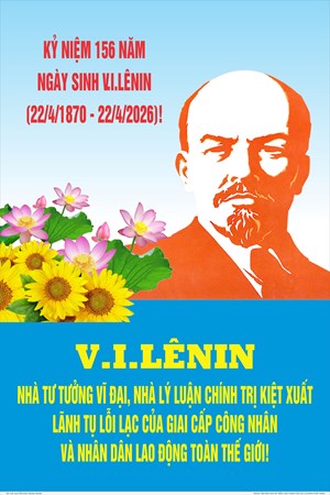 Kỷ niệm 156 năm Ngày sinh V.I.Lenin (22/4/1870 - 22/4/2026) -  Người phát triển và bảo vệ triết học Mác trong thời đại mới